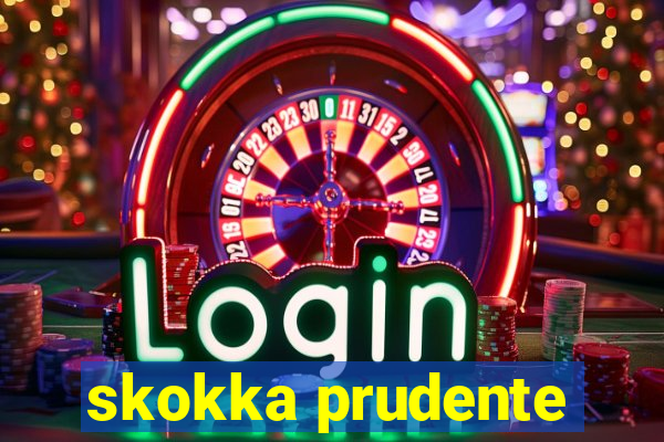 skokka prudente