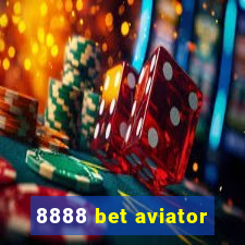8888 bet aviator