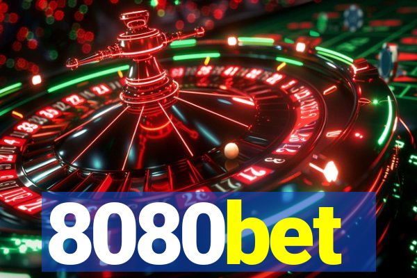 8080bet