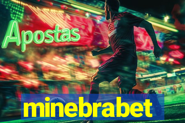 minebrabet