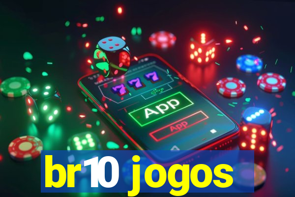 br10 jogos
