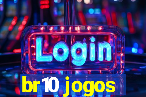 br10 jogos