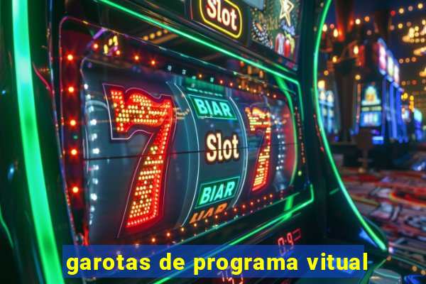 garotas de programa vitual