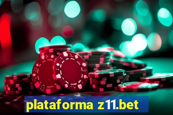 plataforma z11.bet
