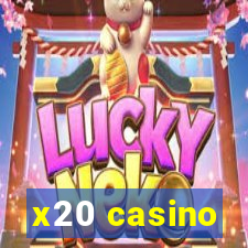 x20 casino
