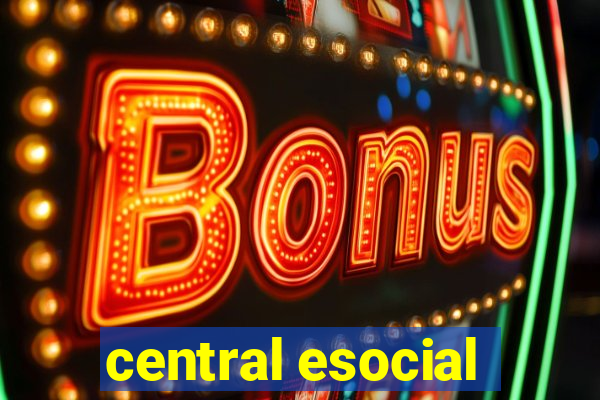 central esocial