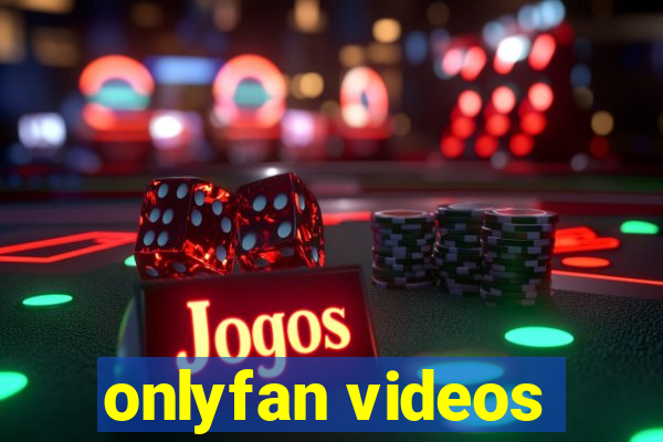 onlyfan videos
