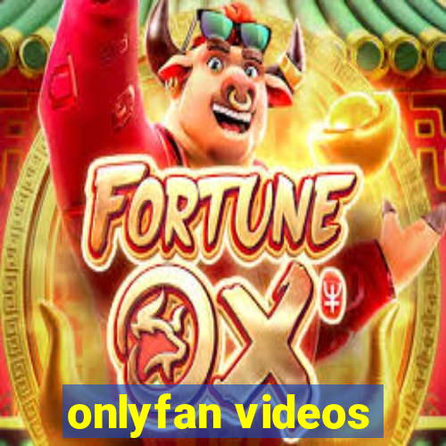 onlyfan videos