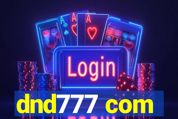 dnd777 com