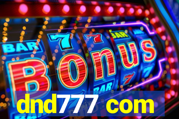 dnd777 com
