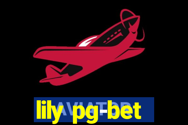 lily pg-bet