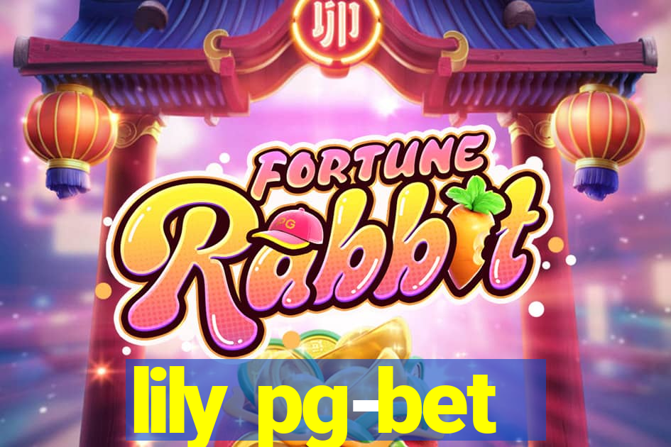 lily pg-bet