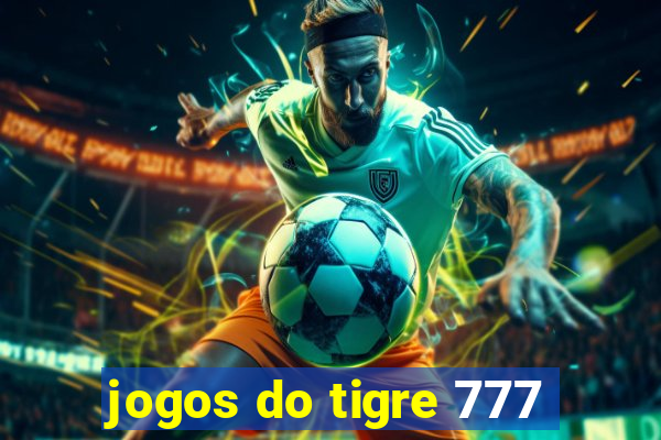jogos do tigre 777