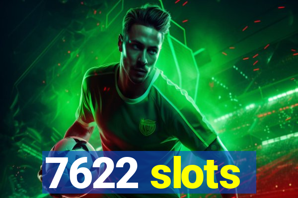 7622 slots