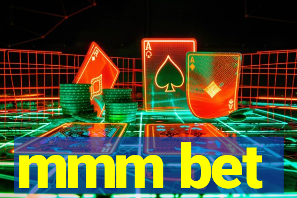 mmm bet