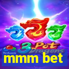 mmm bet