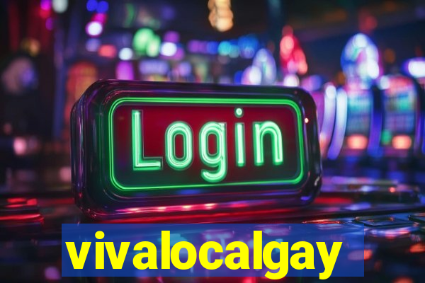 vivalocalgay