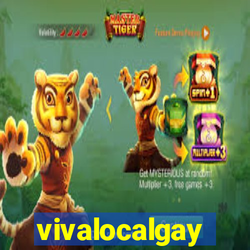 vivalocalgay