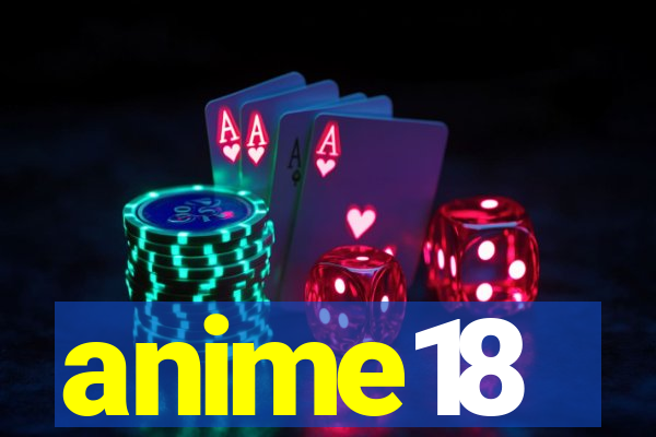 anime18