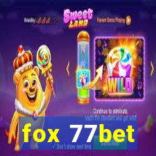 fox 77bet
