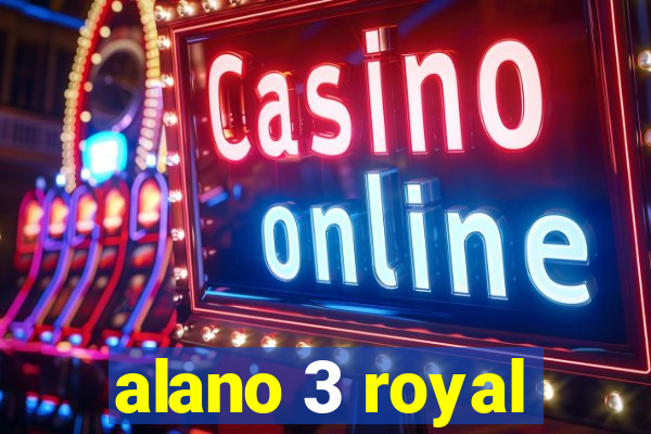 alano 3 royal