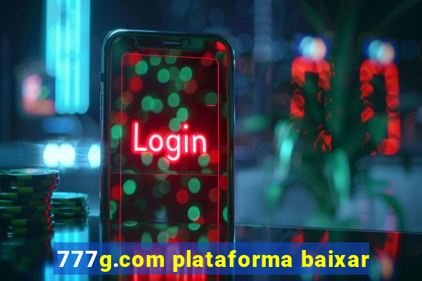 777g.com plataforma baixar