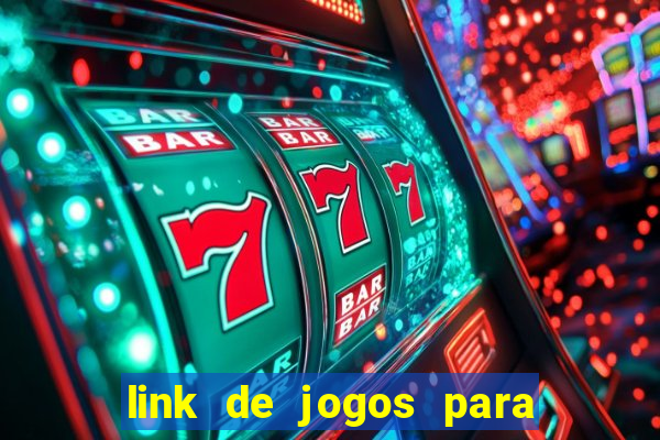 link de jogos para ganhar dinheiro