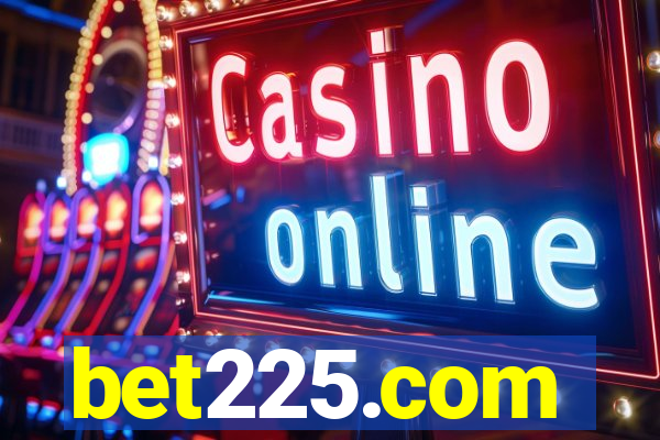 bet225.com