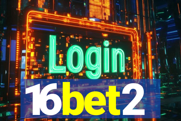 16bet2