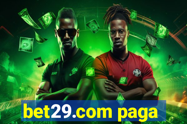 bet29.com paga