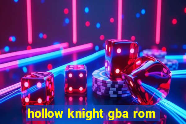 hollow knight gba rom
