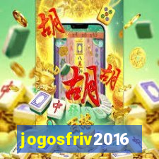 jogosfriv2016