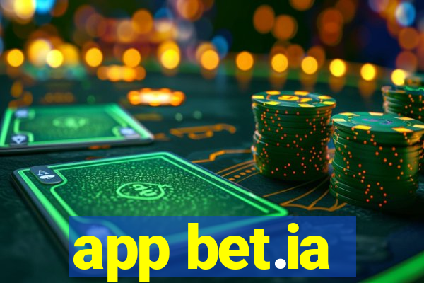app bet.ia
