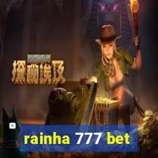 rainha 777 bet