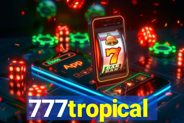 777tropical