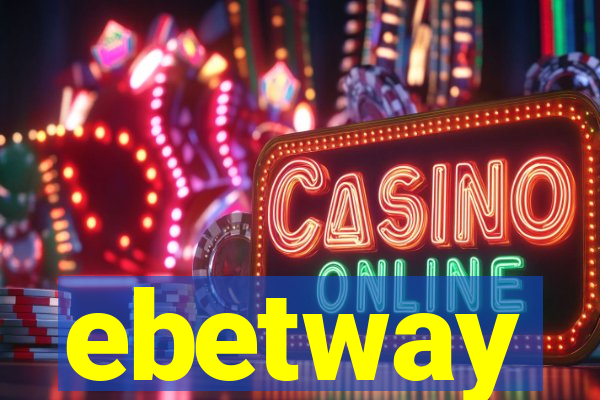 ebetway