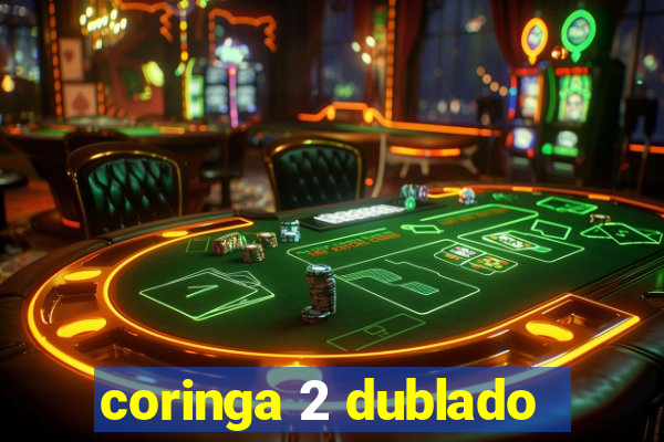 coringa 2 dublado