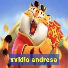 xvidio andresa