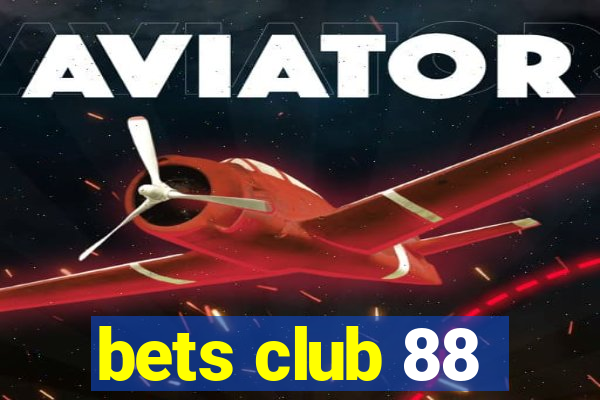 bets club 88