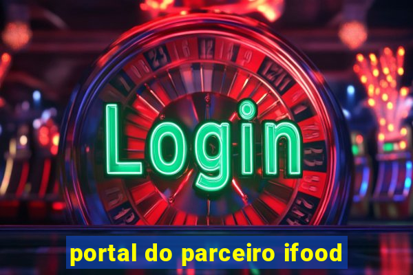 portal do parceiro ifood