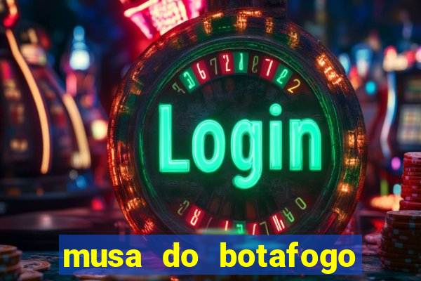 musa do botafogo carol marques