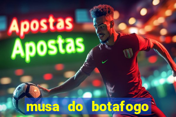 musa do botafogo carol marques