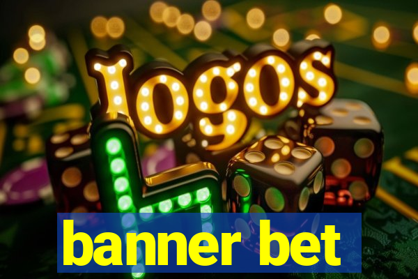 banner bet