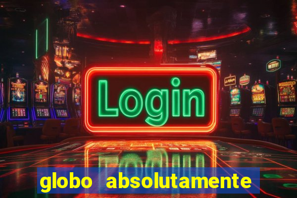 globo absolutamente sobre noticias
