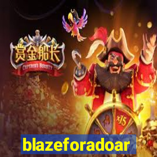blazeforadoar
