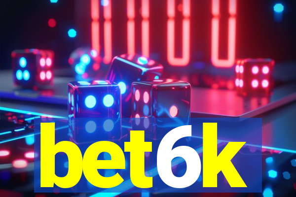 bet6k