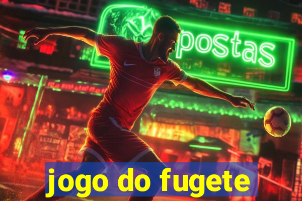 jogo do fugete