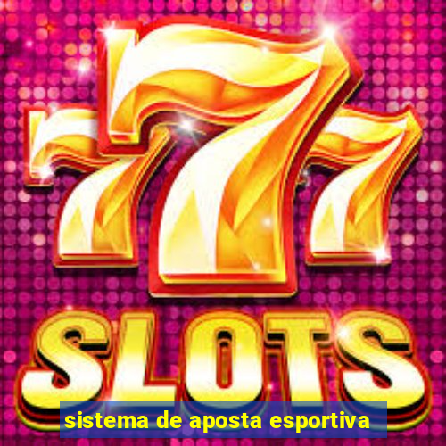 sistema de aposta esportiva