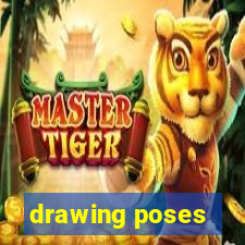 drawing poses