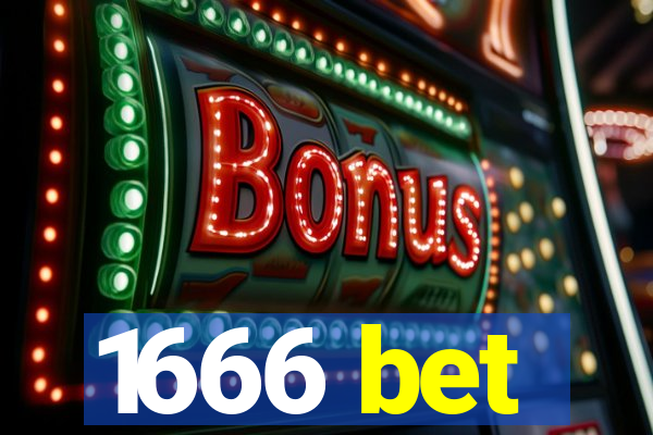 1666 bet